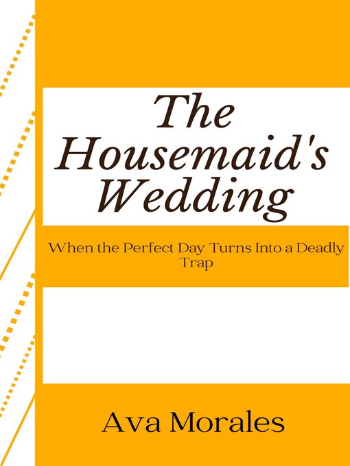Title details for The Housemaid's Wedding by Ava Morales - Available